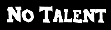 No Talent
